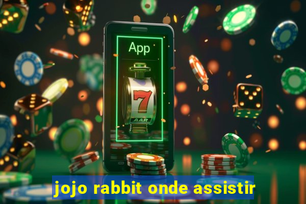 jojo rabbit onde assistir